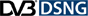 Digital Video Broadcasting-DSNG